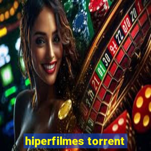 hiperfilmes torrent